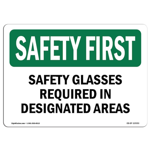 OSHA Sign, Glasses Required In Designated Areas, 18in X 12in Aluminum, 18" W, 12" H, Landscape